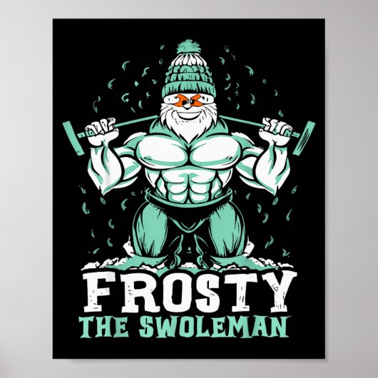 Frosty The Swoleman Funny Buff Swole Snowman Gym M Poster (Voorkant)