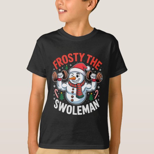 Frosty The Swoleman Funny Gym Swole Bro Snowman T-shirt (Voorkant)