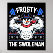 Frosty The Swoleman Funny Ugly Christmas Sweater G Poster (Voorkant)