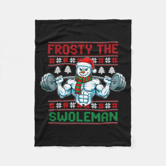 Frosty The Swoleman Ugly Christmas Sweater Funny S Fleece Deken (Voorkant)
