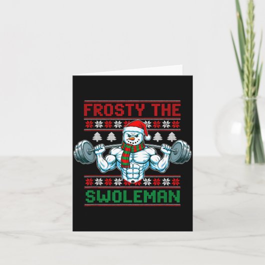 Frosty The Swoleman Ugly Christmas Sweater Funny S Kaart (Voorkant)