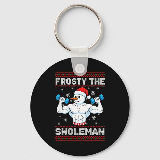 Frosty The Swoleman Ugly Christmas Sweater Funny S Sleutelhanger (Voorkant)