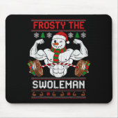 Frosty The Swoleman Ugly Christmas Sweater Funny X Muismat (Voorkant)