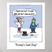 "Frosty's last Day" Poster (Voorkant)