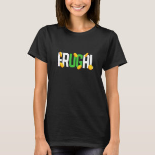 Frugalisme en financiële onafhankelijkheid 2 t-shirt