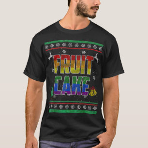 Fruit Cake LGBT Gay Pride Ugly met Kerstmis T-shirt