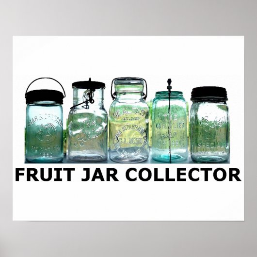 Fruit Jar Collector Antieke  Mason Jars Poster (Voorkant)