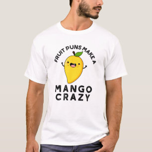 Fruitbonen maken een mango gekke grappige voedselp t-shirt