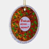 Fruitcake Ornament (Rechts)