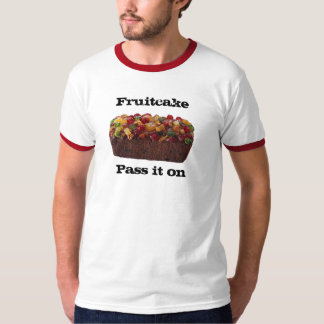 Fruitcake T-shirt