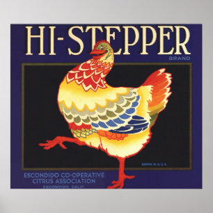  fruitkratelkunst, Hi Stepper Chicken Poster