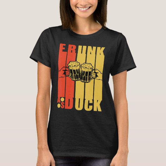Frunk as Duck Sarcastic Drink Party T-shirt (Voorkant)
