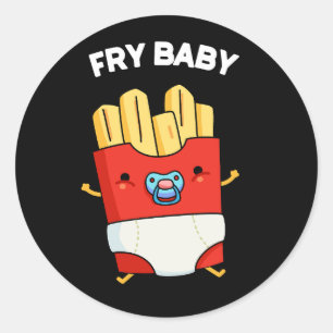 Fry Baby Funny French Fries Pun Dark BG Ronde Sticker