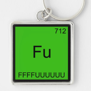 Fu - FFFFUUUUUUU Grappig Element Meme Chemie T-shi Sleutelhanger