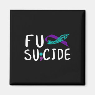 FU Suicide Prevention Awareness Ribbon Be Strong Magneet