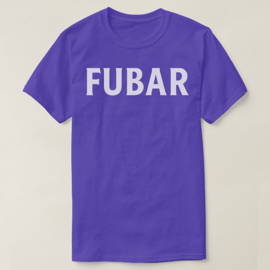 FUBAR 1 T-SHIRT (Design voorkant)
