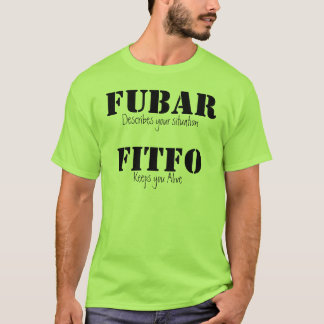 Fubar/Fitfo T-shirt