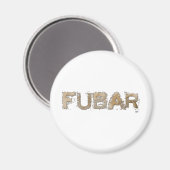 FUBAR MAGNEET (Voorkant / Achterkant)