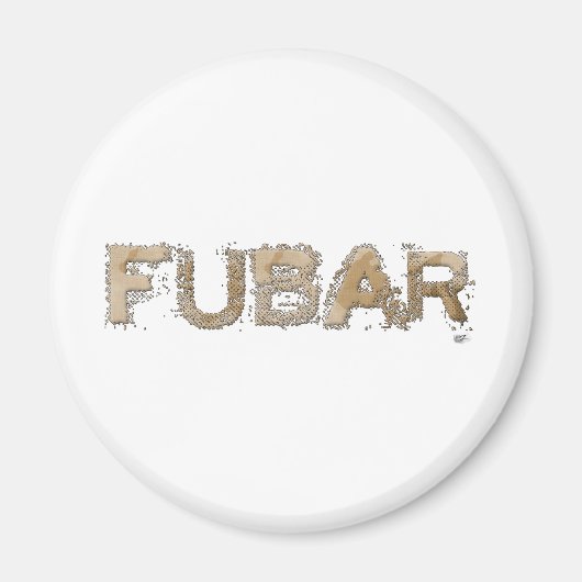 FUBAR MAGNEET (Voorkant)