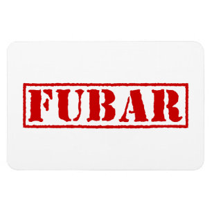 FUBAR MAGNEET