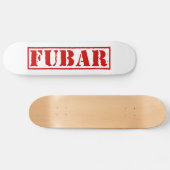 FUBAR SKATEBOARD (Horizontaal)