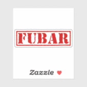 FUBAR STICKER (Vel)
