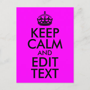 Fuchsia and Black Keep Calm and Edit Text Briefkaart