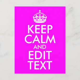 Fuchsia en White Keep Calm and Edit Text Briefkaart