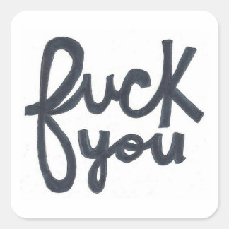 "Fuck You" Stickers