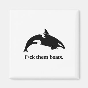 Fuck ze boten een orka orka grappige omgeving magneet