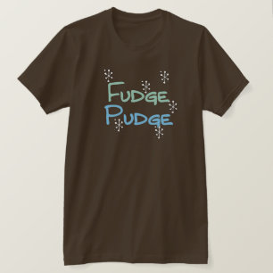 Fudge Pudge Vakantie Tshirts en Geschenken