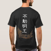 Fudō Myō-ō 不 動 明王 The immovable T-shirt (Achterkant)