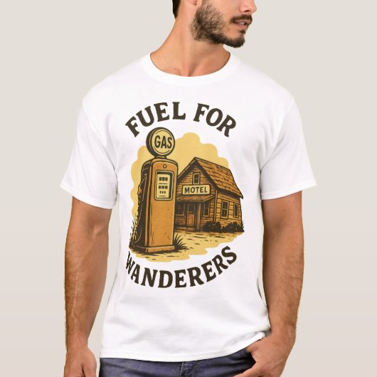 Fuel for Wanderers Retro Gas Pump Art T-shirt (Voorkant)