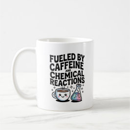 Fueled by Caffeine and Chemical Reactions Kawaii Koffiemok