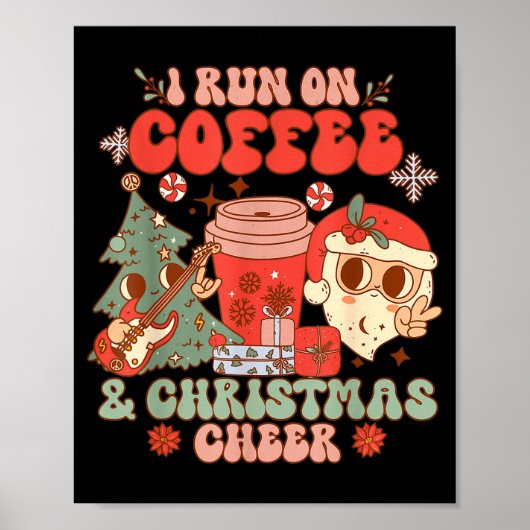 Fueled By Coffee & Christmas Cheer Funny Coffe Poster (Voorkant)