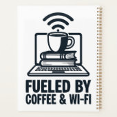 Fueled by Coffee and Wi-Fi - Funny Remote Work (Dos)