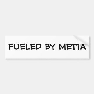 Fueled by Metta Bumpersticker