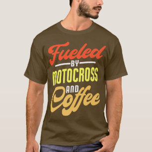 Fueled by Motocross en Coffee Funny Motocross Bik T-shirt