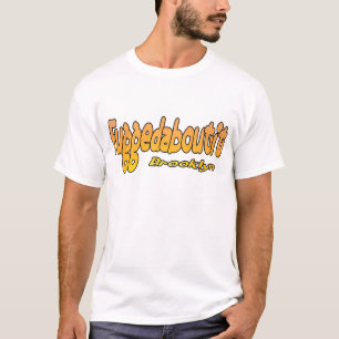 Fuggedaboutit- Brooklyn, NYC T-shirt