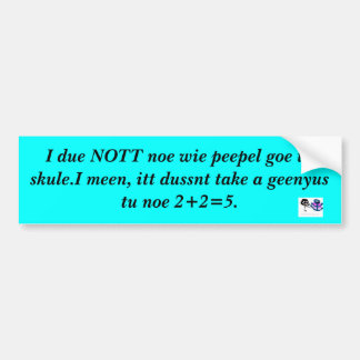 FUHNNEE BUMPERR STIKERR BUMPERSTICKER