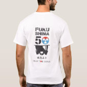 FUKUSHIMA50! Pray for Japan! Nuclear workers T-shirt (Achterkant)