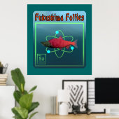 Fukushima Follies Poster (Thuiskantoor)