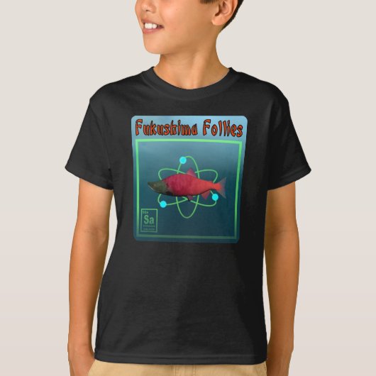 Fukushima Follies T-shirt (Voorkant)