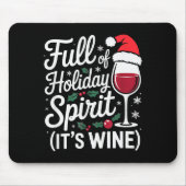 Full Of Holiday Srit Its Wine Funny Christmas Part Muismat (Voorkant)