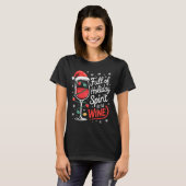 Full Of Holiday Srit Its Wine Funny Christmas T-shirt (Voorkant volledig)