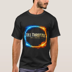 Full Throttle No Limits T-shirt – Fire & Ice Energ