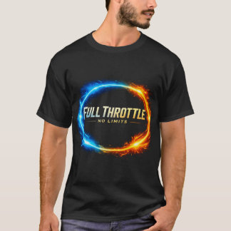 Full Throttle No Limits T-shirt – Fire & Ice Energ