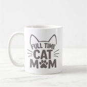 Full Time Cat Mom Cute Feline Lover Koffiemok (Links)