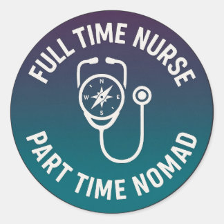Fulltime Verpleegkundige Parttime Nomade Reizende Ronde Sticker