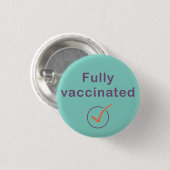 Fully Vaccinated Covid 19 Button / Pin / Badge (Voorkant /achterkant)